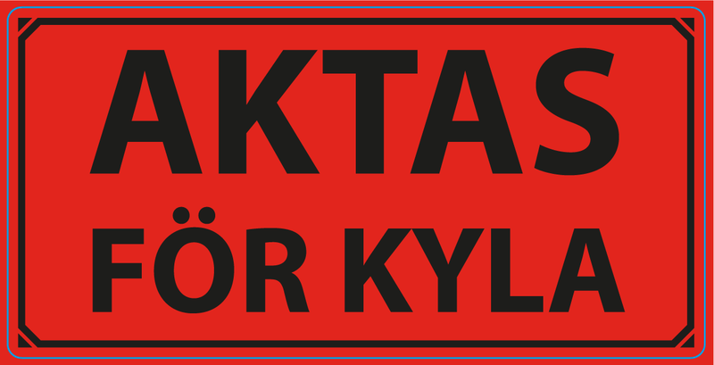 Varningsetikett 100x50mm 1000st/rl - AKTAS FÖR KYLA