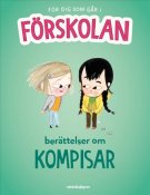 Bok F�rskolan - Ber�ttelser om kompisar