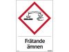 Skylt Frtande mnen 210x297mm