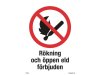 Skylt Rkning ppen eld frbjuden A4