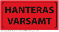  Varningsetikett 100x50mm 1000st/rl - HANTERAS VARSAMT 